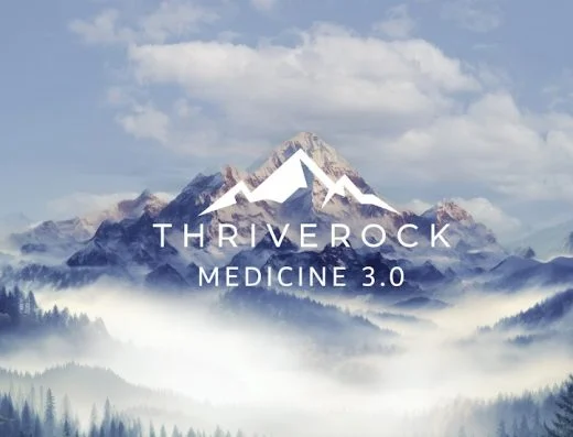 Thriverock Medicine 3.0
